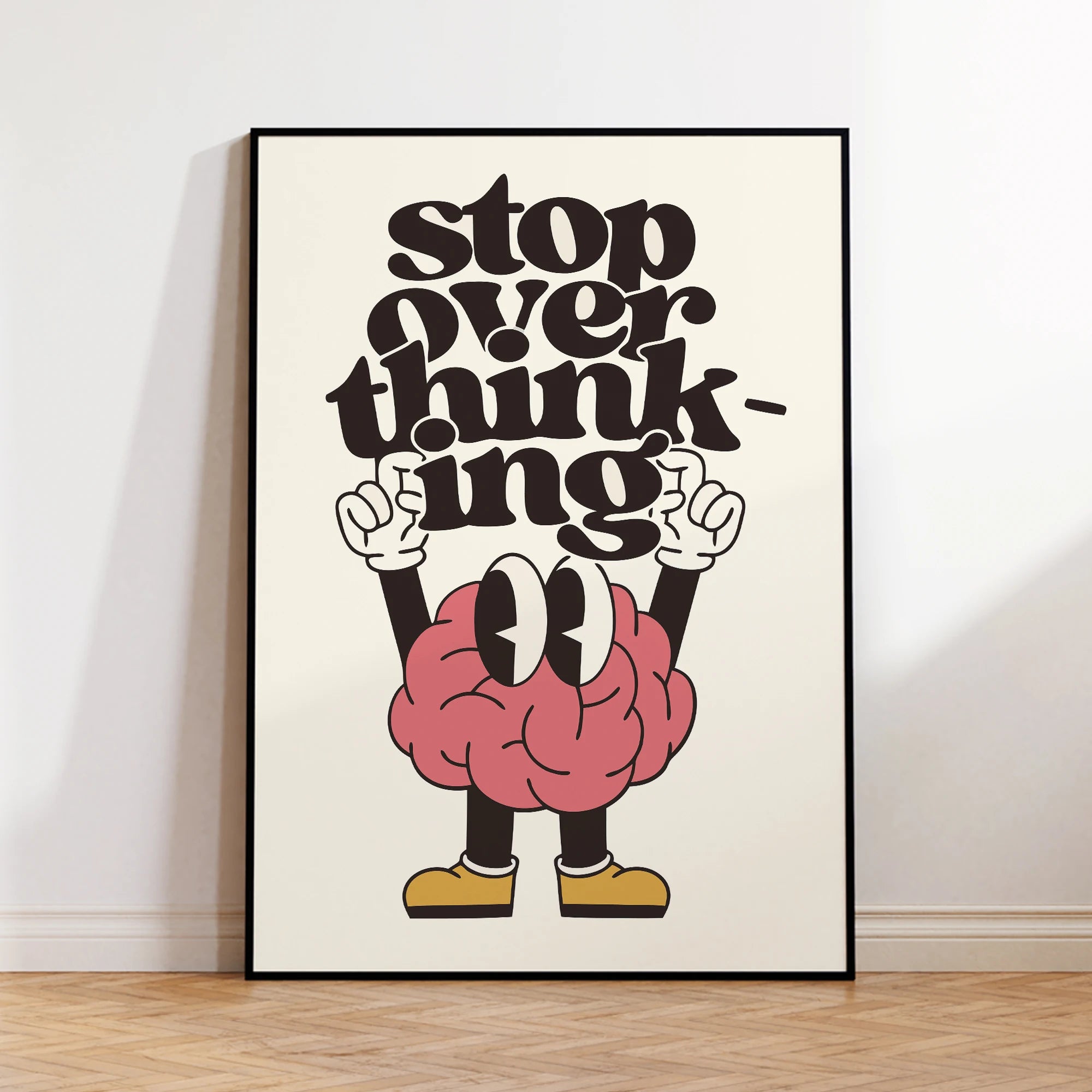 Stop Overthinking Brain and Shoes Wall Art Prints Canvas Painting Poster Picture for Living Bedroom Home Decor