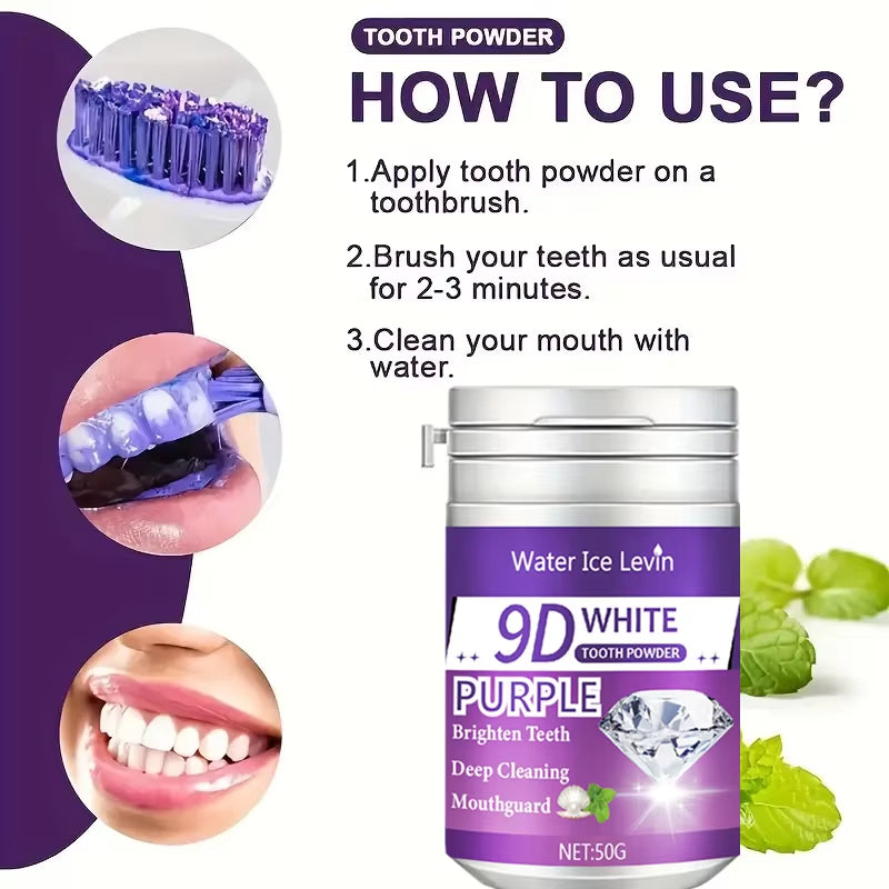 9D White Tooth Powder. Purple Brightening Formula. Apply Brush 2-3 Minutes Daily. Whitens Cleans Teeth. Fresh Breath.
